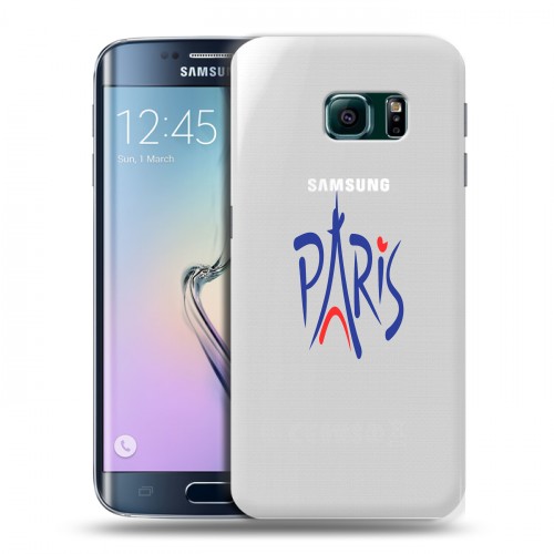 Полупрозрачный дизайнерский пластиковый чехол для Samsung Galaxy S6 Edge Прозрачные париж