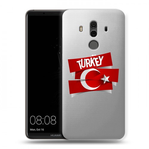 Полупрозрачный дизайнерский пластиковый чехол для Huawei Mate 10 Pro Флаг Турции