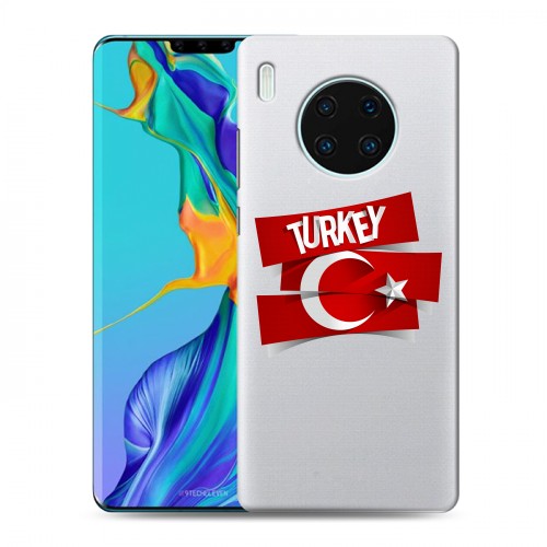 Полупрозрачный дизайнерский пластиковый чехол для Huawei Mate 30 Pro Флаг Турции
