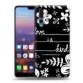 Дизайнерский силиконовый с усиленными углами чехол для Huawei P20 Pro Цветочные надписи