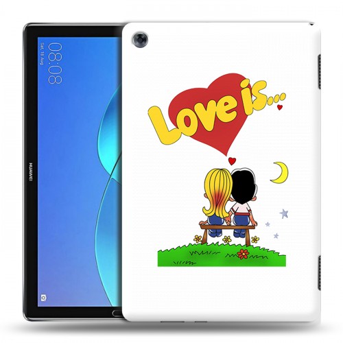 Дизайнерский силиконовый чехол для Huawei MediaPad M5 Lite любовь это...