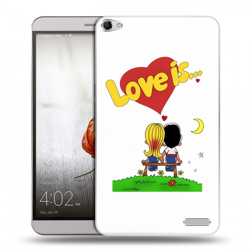Дизайнерский пластиковый чехол для Huawei MediaPad X2 любовь это...